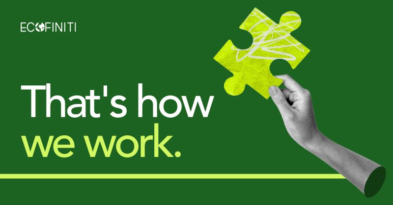 Ecofiniti graphic reading ‘That's how we work’ beside a hand holding a green puzzle piece